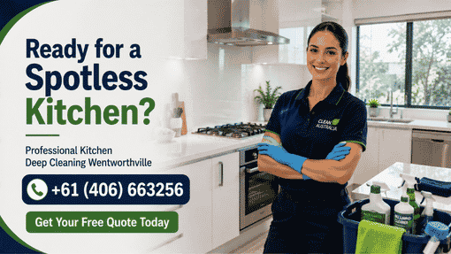 How long does a kitchen deep clean in Wentworthville take