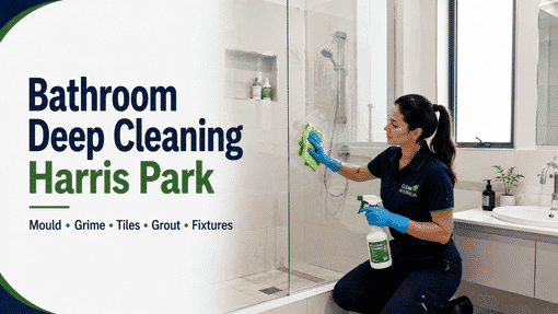 Why Locals Choose Our Deep Cleaners Harris Park